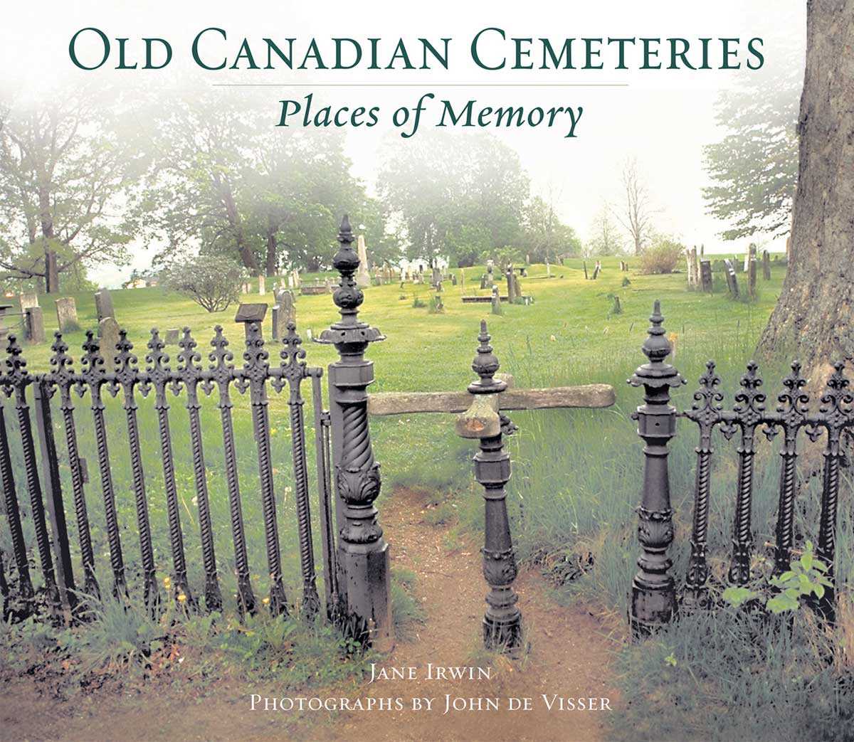 Old Canadian Cemeteries: Places of Memory